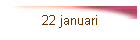 22 januari